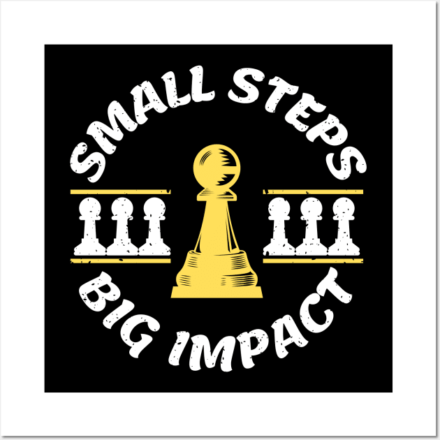 Chess pawn - Small steps, big impact Wall Art by William Faria